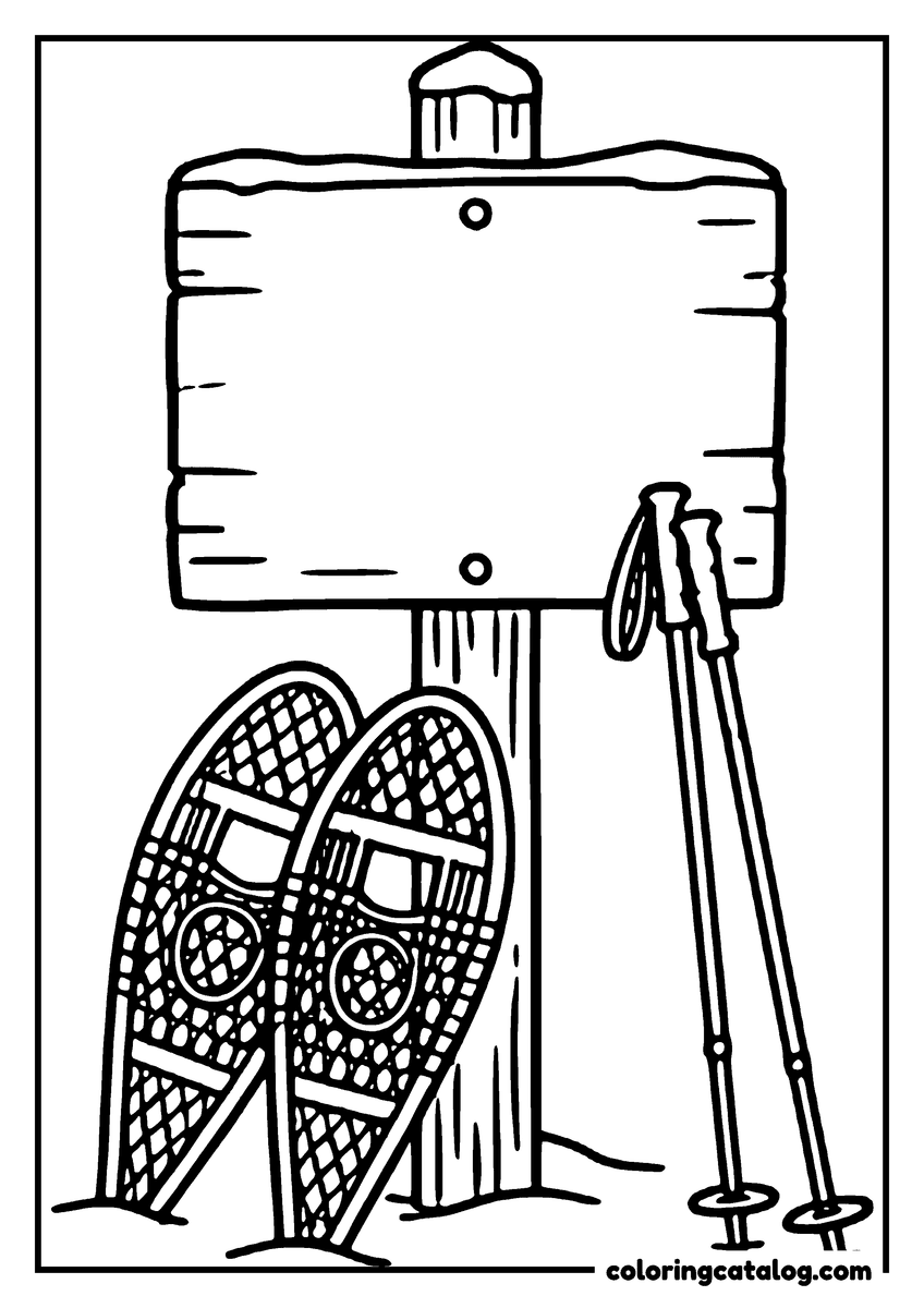 Winter coloring page: A pair of laced snowshoes and two poles propped against a trail marker post, the wooden board above them left blank